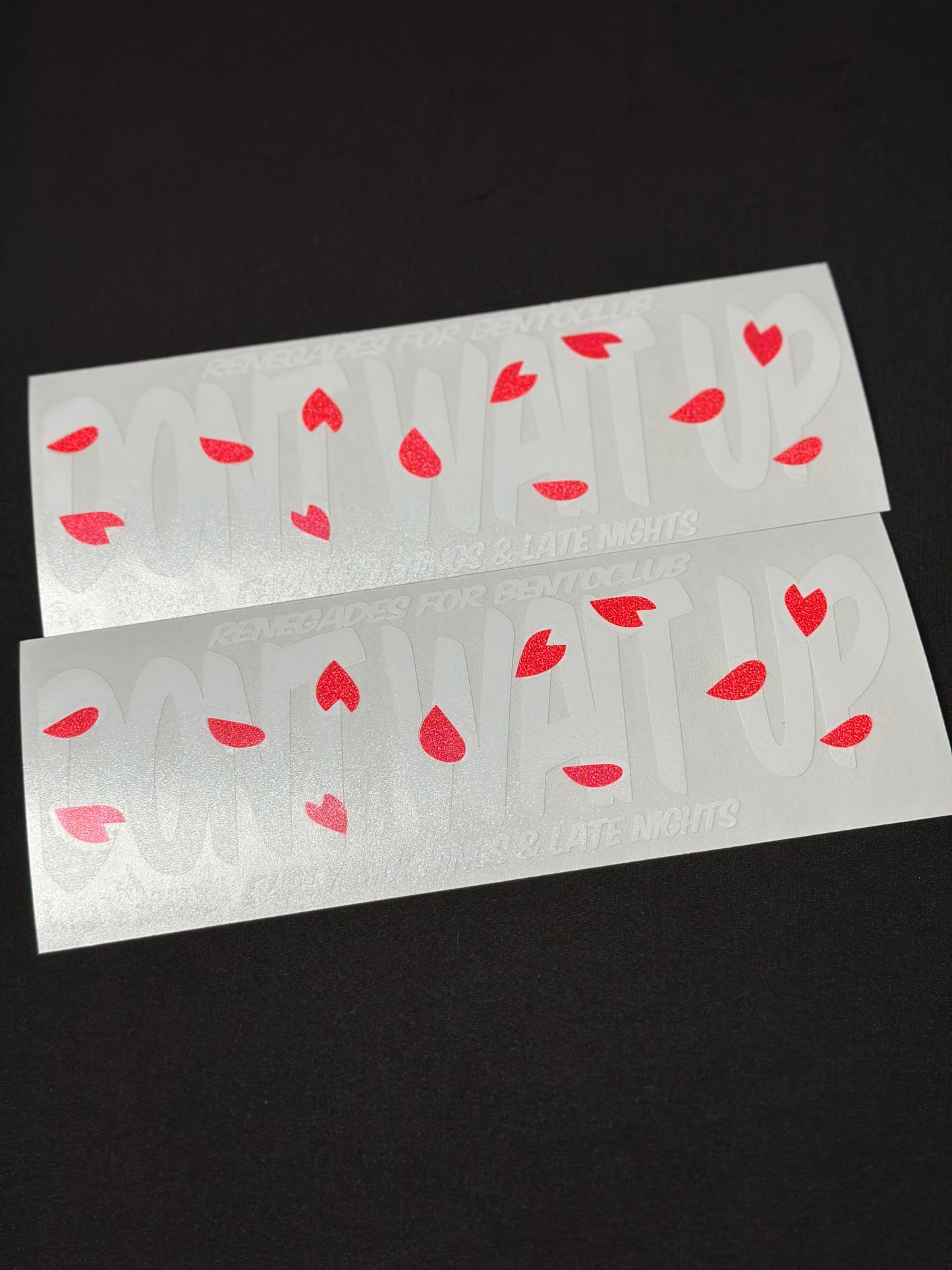 Don’t Wait Up Two Layer